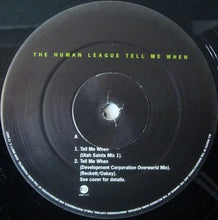 Load image into Gallery viewer, The Human League : Tell Me When (12&quot;, Single)
