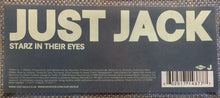 Load image into Gallery viewer, Just Jack : Starz In Their Eyes (7&quot;, S/Sided, Single, Etch)
