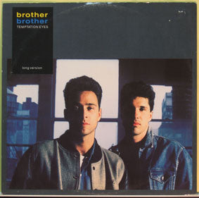 Brother Brother : Temptation Eyes (Long Version) (12