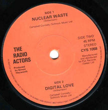 Load image into Gallery viewer, The Radio Actors : Nuclear Waste (7&quot;, Single)

