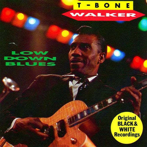 T-Bone Walker : Low Down Blues (CD, Comp, RE, RM)