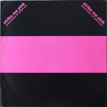 Load image into Gallery viewer, Deborah Harry : Strike Me Pink (12&quot;, Single, Ltd, Pic)
