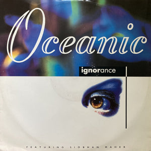 Oceanic : Ignorance (12")