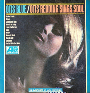 Otis Redding : Otis Blue / Otis Redding Sings Soul (LP, Album, Mono, RE)