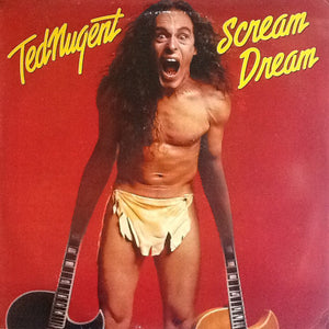 Ted Nugent : Scream Dream (LP, Album)