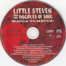 Load image into Gallery viewer, Little Steven And The Disciples Of Soul : Macca To Mecca! Live At The Cavern Club, Liverpool (CD, Album + DVD-V)

