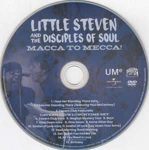 Little Steven And The Disciples Of Soul : Macca To Mecca! Live At The Cavern Club, Liverpool (CD, Album + DVD-V)