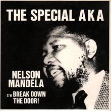 Load image into Gallery viewer, The Special AKA : Nelson Mandela / Break Down The Door! (7&quot;, Single, Gol)
