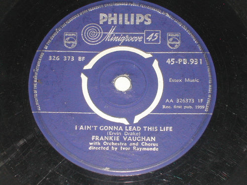 Frankie Vaughan : I Ain't Gonna Lead This Life / Walkin' Tall (7