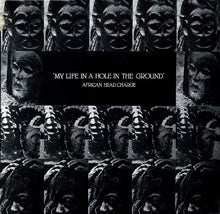 Load image into Gallery viewer, African Head Charge : My Life In A Hole In The Ground (LP, Album)
