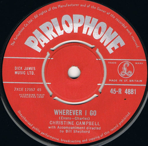 Christine Campbell : Wherever I Go / Near Your Heart (7