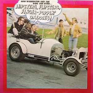 Geno Washington And The Ram Jam Band* : Hipsters, Flipsters, Finger-Poppin' Daddies! (LP, Mono)