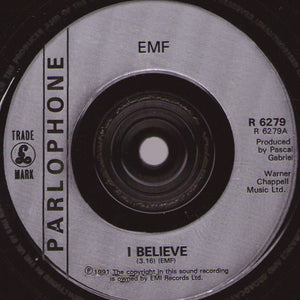 EMF : I Believe (7", Single, Sil)