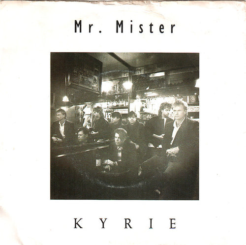 Mr. Mister : Kyrie (7