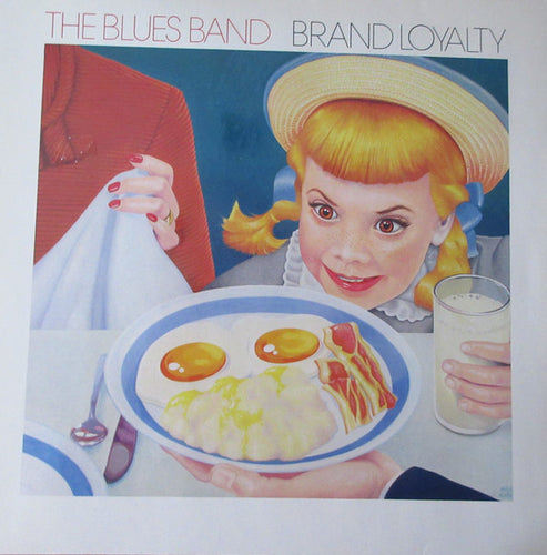The Blues Band : Brand Loyalty (LP, Album)