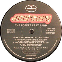 Load image into Gallery viewer, The Robert Cray Band : Don&#39;t Be Afraid Of The Dark (LP, Album)
