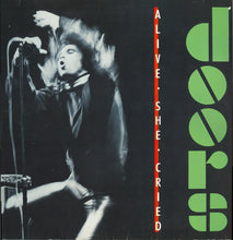 Load image into Gallery viewer, The Doors : Alive, She Cried (LP, Album)
