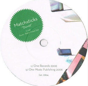 Matchsticks : Duvet (7")