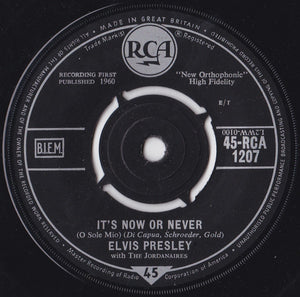 Elvis Presley With The Jordanaires : It's Now Or Never (O Sole Mio) (7", Single)