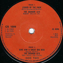 Load image into Gallery viewer, The Shangri-Las : Leader Of The Pack / Give Him A Great Big Kiss (7&quot;)
