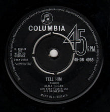 Load image into Gallery viewer, Alma Cogan : Tell Him (7&quot;, Single)
