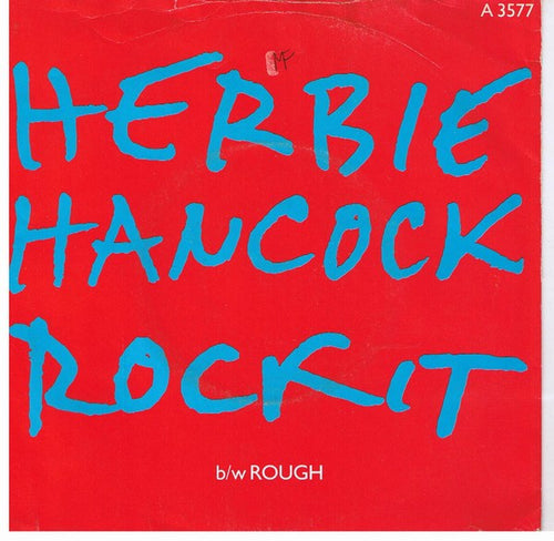 Herbie Hancock : Rockit b/w Rough (7