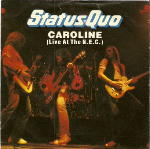 Status Quo : Caroline (Live At The N.E.C.) (7