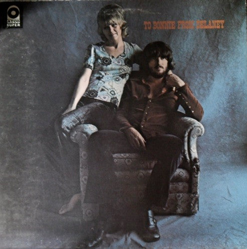 Delaney & Bonnie & Friends : To Bonnie From Delaney (LP, Album)