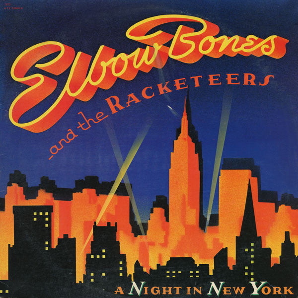 Elbow Bones And The Racketeers : A Night In New York (7