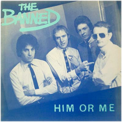 The Banned : Him Or Me (7
