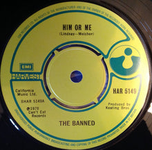 Load image into Gallery viewer, The Banned : Him Or Me (7&quot;, Single)
