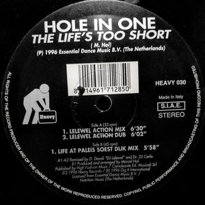 Hole In One : Life's Too Short (12")