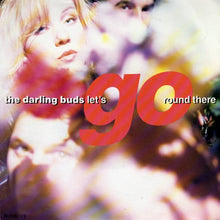 Load image into Gallery viewer, The Darling Buds : Let’s Go Round There (7&quot;, Single)
