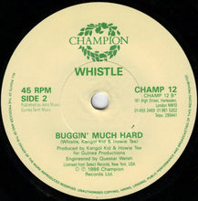 Load image into Gallery viewer, Whistle : (Nothing Serious) Just Buggin&#39; (7&quot;, Single)
