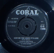 Load image into Gallery viewer, Teresa Brewer : How Do You Know It&#39;s Love (7&quot;)
