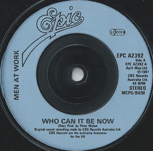 Men At Work : Who Can It Be Now (7", Single)