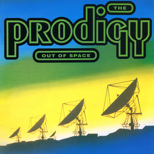 The Prodigy : Out Of Space (12