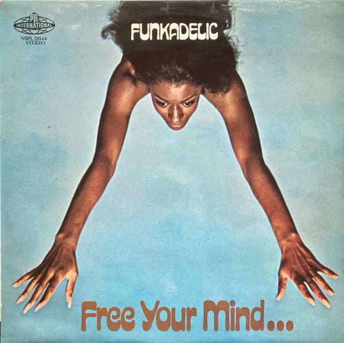Funkadelic : Free Your Mind And Your Ass Will Follow (LP, Album)