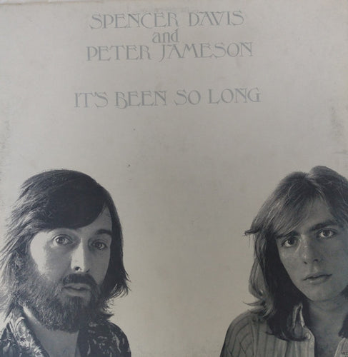Spencer Davis And Peter Jameson : It's Been So Long (LP, Album)