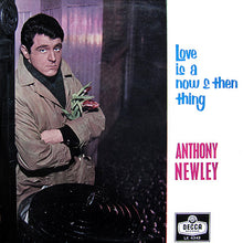 Load image into Gallery viewer, Anthony Newley : Love Is A Now And Then Thing (LP, Album, Mono)
