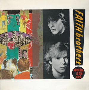 Faith Brothers : Whistling In The Dark (12")