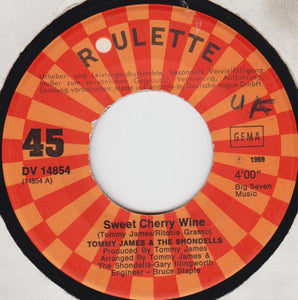 Tommy James And The Shondells* : Sweet Cherry Wine (7", Single)