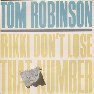 Tom Robinson : Rikki Don't Lose That Number (7", Single)