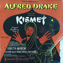 Load image into Gallery viewer, Alfred Drake &amp; The Kismet Original Broadway Cast : Kismet (LP)
