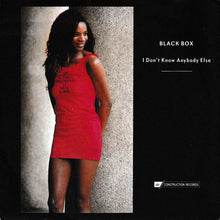Load image into Gallery viewer, Black Box : I Don&#39;t Know Anybody Else (7&quot;, Single)

