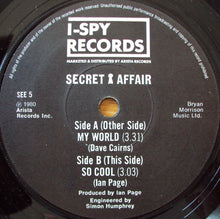 Load image into Gallery viewer, Secret Affair : My World (7&quot;, Single, Pap)
