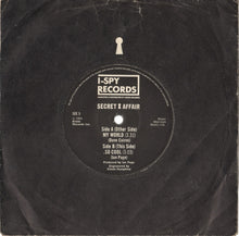 Load image into Gallery viewer, Secret Affair : My World (7&quot;, Single, Pap)
