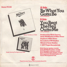 Load image into Gallery viewer, The Motors : Be What You Gotta Be (7&quot;)
