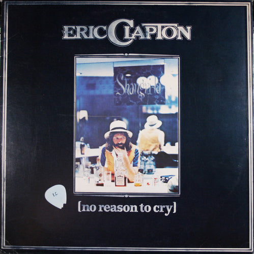 Eric Clapton : No Reason To Cry (LP, Album)