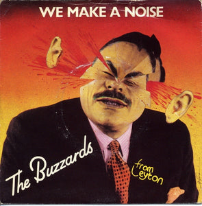 Leyton Buzzards : We Make A Noise (7", Single)